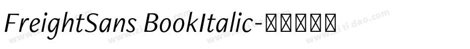 FreightSans BookItalic字体转换